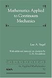 Mathematics Applied to Continuum Mechanics (Classics in Applied Mathematics)