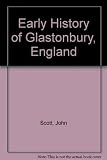 The early history of Glastonbury : an edition, translation and study of, William of Malmesbury's De antiquitate Glastonie Ecclesie