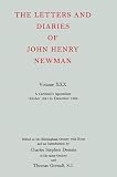 The letters and diaries of John Henry Newman. Vol.30, A cardinal's apostolate, October 1881 to December 1884
