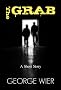 The Grab - A Short Story