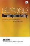 Beyond Developmentality: Constructing Inclusive Freedom and Sustainability