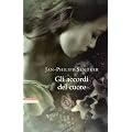 Gli accordi del cuore (LE TAVOLE D'ORO)