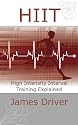 HIIT - High Intensity Interval Training Explained