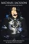 Michael Jackson: An Exceptional Journey: The Unauthorised Biography in Words and Pictures