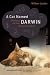 A Cat Named Darwin: Embracing the Bond Between Man and Pet