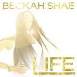 Life by Beckah Shae