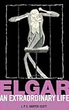 Elgar : an extraordinary life