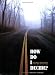 Book How Do I Decide?: A Contemporary Jewish Approach to What's Right and What's Wrong