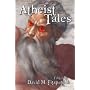 Atheist Tales by Dan Barker