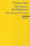 Produkt-Bild: Die Grenzen der Objektivit&auml;t: Philosophische Vorlesungen