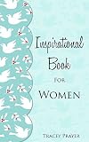 The Bible: Prayer: Inspirational Book for Women