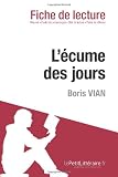 L'écume des jours de Boris Vian (Fiche de lecture) (French Edition)