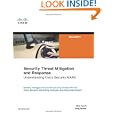 Security Threat Mitigation and Response: Understanding Cisco Security MARS