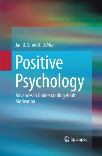 Positive Psychology: Advances in Understanding Adult Motivation
