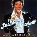 From Las Vegas to London - The Best of Tom Jones Live