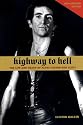Highway to Hell: The Life and Death of AC/DC Legend Bon Scott
