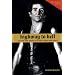 Highway to Hell: The Life and Death of "AC/DC" Legend Bon Scott