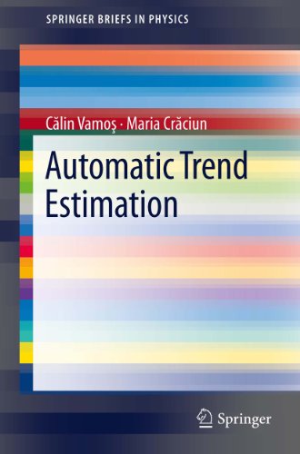 Automatic trend estimation (SpringerBriefs in Physics)