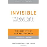 invisible wealth the hidden story of how markets work