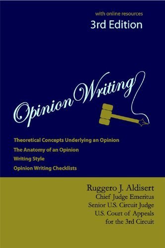 Opinion Writing 3rd Edition by Ruggero J. Aldisert (2012) Paperback