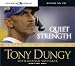 Quiet Strength: The Principles, Practices, & Priorities of a Winning Life [QUIET STRENGTH             -OS]