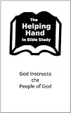 God Instructs The People of God (Helping Hand)