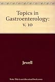 Topics in gastroenterology. 10