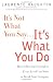 It's Not What You Say...It's What You Do: How Following Through At Every Level Can Make Or Break Your Company