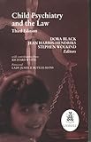 Child psychiatry and the law