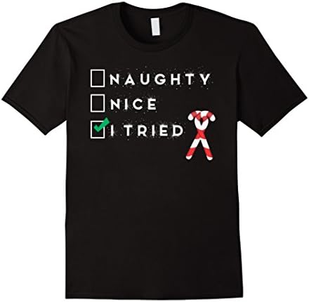Men's Tee's Naughty Nice I tried Funny Christmas T-shirt Gift Large Black