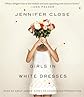 Girls in White Dresses
