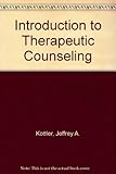 Introduction to therapeutic counseling