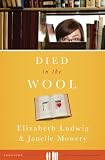 Died in the Wool (Massachusetts Mayhem Mysteries, No. 2)