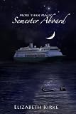More than Magic: Semester Aboard