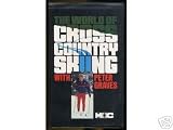 The World of Cross Country Skiing with Peter Graves