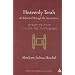 Heavenly Torah: As Refracted Through the Generations