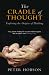 The Cradle of Thought: Exploring the Origins of Thinking