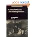 Christian Missions and the Enlightenment (Studies in the History of Christian Missions)