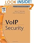 Voice over Internet Protocol (VoIP) Security