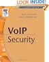Voice over Internet Protocol (VoIP) Security
