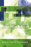 World, Class, Women: Global Literature, Education, and Feminism