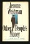 Other People's Money