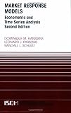 Market Response Models: Econometric and Time Series Analysis (International Series in Quantitative Marketing)