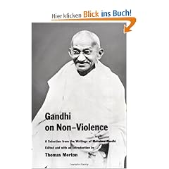Gandhi on Non-violence. A Selection from the Writings of Mahatma Gandhi (New Directions Paperbook)