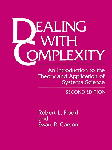 Dealing with Complexity: An Introduction to the Theory and Application of Systems Science