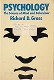 Psychology : the science of mind and behaviour