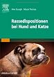 Rassedispositionen bei Hund und Katze