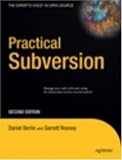 Practical Subversion, Second Edition (Expert`s Voice in Open Source)