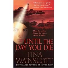 Until the Day You Die
