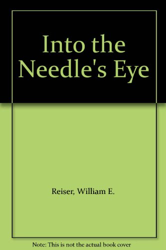 Into the Needles Eye